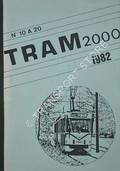 Tram 2000 1982 - No. 10 a 20 by HAMAL, Thierry; VANDESCATELLE, Axel et STRUELENS, Alain (red.)