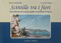 Scintille tra i fiori - Storia illustrate del trasporto pubblico in provincia di Imperia by GREGORIS, Paolo & SERRA, Claudio