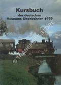 Kursbuch der deutschen Museums-Eisenbahnen 1989 by UHLE, Bernard (hrsg.)
