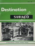 Destination Subiaco - A Pictorial Review of Western Australian Tramcars by RICHARDSON, J. (ed.)