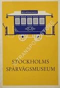 Stockholms Spårvägsmuseum [1964] by AB Stockholms Spårvägar