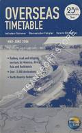 Thomas Cook Overseas Timetable Railway, Road and Shipping Services / Indicateur Outremer / Überseeischer Fahrplan / Horario Ultramarino - America, Africa, Asia and Australasia, May - June 2006 by BASS, Peter (ed.)