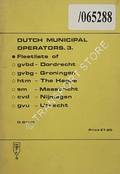 Book cover of Dutch Municipal Operators - Dordrecht, Groningen, The Hague, Maastricht, Mijmegen, Utrecht by GRANT, D.