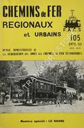 Chemins de fer Régionaux et Urbains - numéro spécial: Le Havre by CHAPUIS, M. Jacques