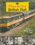 A Day in the Life of British Rail  by BROWN, Murray 