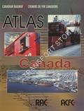 Atlas - Canadian Railways / Chemins de fer Canadiens [1996] by Railway Association of Canada