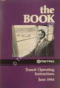 The Book - Transit Operating Instructions, June 1984 by Metro Transit
