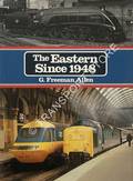 Book cover of The Eastern Since 1948  by ALLEN, G. Freeman 