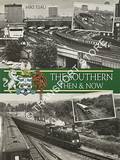 The Southern Then & Now by ESAU, Mike 
