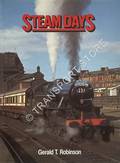 Book cover of Steam Days  by ROBINSON, Gerald T. 