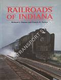 Railroads of Indiana  by SIMONS, Richard S. & PARKER, Francis H. 