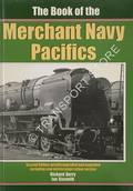 Book cover of The Book of the Merchant Navy Pacifics  by DERRY, Richard 