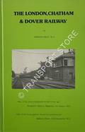 The London, Chatham & Dover Railway  by GRAY, Adrian 