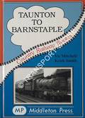 Taunton to Barnstaple  by MITCHELL, Vic & SMITH, Keith 
