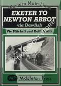 Exeter to Newton Abbot via Dawlish  by MITCHELL, Vic & SMITH, Keith 