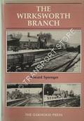 The Wirksworth Branch  by SPRENGER, Howard 