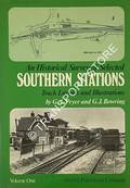 An Historical Survey of Selected Southern Stations - Track Layouts and Illustrations by PRYER, G.A. & BOWRING, G.J. 