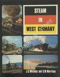 Book cover of Steam in West Germany  by WHITELEY, J.S. & MORRISON, G.W. 