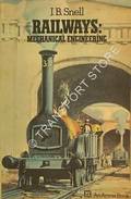 Book cover of Mechanical Engineering: Railways  by SNELL, J.B. 
