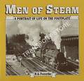 Men of Steam - A Portrait of Life on the Footplate by FORSYTHE, H.G. 