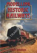 Modelling Historic Railways  by JENKINSON, David 