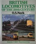 Book cover of British Locomotives of the 20th Century  by NOCK, O.S. 