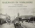 Book cover of Railways in Yorkshire  by JOY, David & HOOLE, K. 