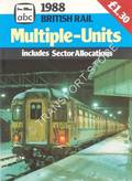 abc British Rail Multiple-Units 1988 by WOOD, Roger (ed.)