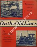 On the Old Lines - Locomotives round the World by ALLEN, Peter 