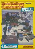 Model Railway Constructor Special - Buildings by LEIGH, Chris 