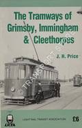 Book cover of The Tramways of Grimsby, Immingham & Cleethorpes  by PRICE, J.H. 
