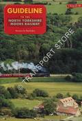Guideline to the North Yorkshire Moors Railway  by JOY, David 