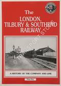 Book cover of The London, Tilbury & Southend Railway - A History of the Company and Line by KAY, Peter 