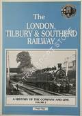 Book cover of The London, Tilbury & Southend Railway - A History of the Company and Line by KAY, Peter 