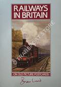 Book cover of Railways in Britain on Old Picture Postcards  by LUND, Brian 