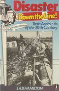 Book cover of British Railway Accidents of the Twentieth Century  by HAMILTON, J.A.B. 