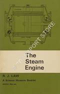 The Steam Engine - A Brief History of the reciprocating engine by LAW, R.J. 