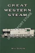 Great Western Steam  by TUPLIN, W.A. 