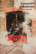 Book cover of The Story of Cornwall's Railways  by FAIRCLOUGH, Anthony 