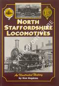 Book cover of North Staffordshire Locomotives - An Illustrated History by HOPKINS, Ken 