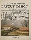 Book cover of An Approach to Model Railway Layout Design - Finescale in Small Spaces by RICE, Iain 