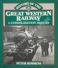 Book cover of History of the Great Western Railway  by SEMMENS, Peter 