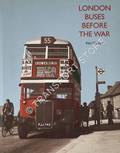 Book cover of London Buses Before the War  by GLAZIER, Ken 