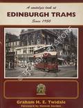 Book cover of A nostalgic look at Edinburgh Trams Since 1950  by TWIDALE, Graham H.E. 