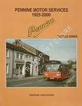 Pennine - Pennine Motor Services 1925-2000 by BINNS, Donald 