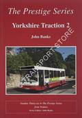 Book cover of The Prestige Series - Yorkshire Traction by BANKS, John 
