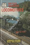 The abc of British Railways Locomotives: Combined Volume - Parts 1-4 Nos. 1-99999 also Diesel and Electric Locomotives and Multiple Units, Winter 1961/2 by Ian Allan Ltd.