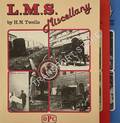 LMS Miscellany - A Pictorial Record of the Company's Activities in the Public Eye and Behind the Scenes by TWELLS, H.N. 