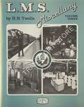Book cover of LMS Miscellany - A Pictorial Record of the Company's Activities in the Public Eye and Behind the Scenes by TWELLS, H.N. 