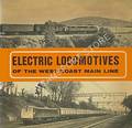 Electric Locomotives of the West Coast Main Line  by LONGHURST, Roly